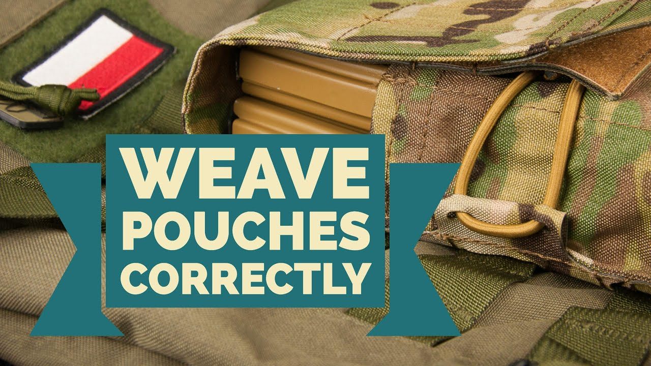Weave your MOLLE pouches CORRECTLY
